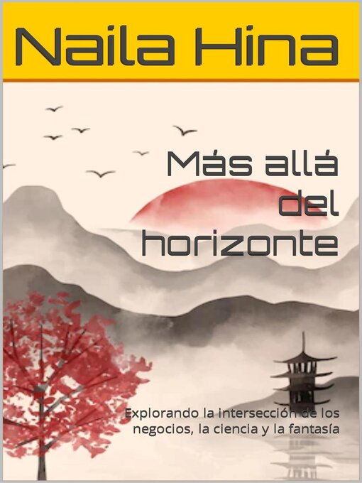 Title details for Más Allá Del Horizonte by Naila Hina - Available